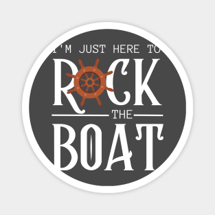 ROCK THE BOAT Magnet